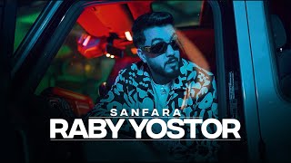 Sanfara  Raby Yostor Official Music Video  ربي يستر [upl. by Lareena381]