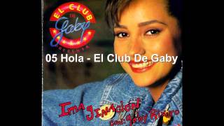 05 Hola  El Club De Gaby [upl. by Lory31]