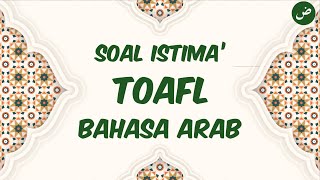 SOAL ISTIMA TOAFL BAHASA ARAB Bagian 1 [upl. by Colfin389]