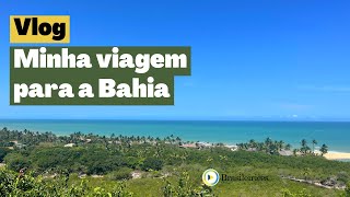 MINHA VIAGEM PARA TRANCOSO BAHIA  Brasileirices [upl. by Anelam]