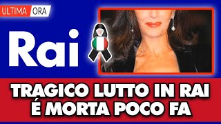 Disgrazia in Rai é morta durante la notte la famosa attrice italiana [upl. by Yzus]