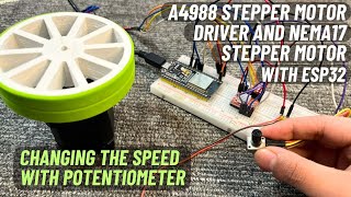 A4988 Stepper Motor Driver and Nema17 Stepper Motor with ESP32 amp Potentiometer  English Subtitle [upl. by Hrutkay]