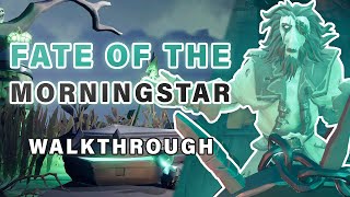 FATE OF THE MORNINGSTAR Tall Tale COMPLETE Walkthrough  All Commendations ► Sea of Thieves [upl. by Nolyd34]