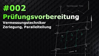 Prüfungsvorbereitung 002  Vermessungstechniker  Zerlegung Parallelteilung [upl. by Domini]