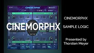 CINEMORPHX SAMPLE LOGIC selected patch run through [upl. by Matheson]