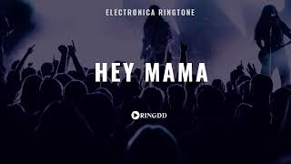 Hey Mama Ringtone  Ringdd [upl. by Alaine]