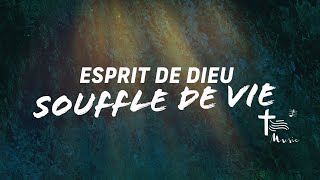 Esprit de Dieu Souffle de vie • Chant de lEmmanuel [upl. by Temhem881]