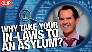 Why Take Your InLaws To An Asylum  QI [upl. by Morse856]