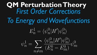 First order corrections to energy and wavefunctions  Perturbation Theory Time indep non degen [upl. by Dorena]