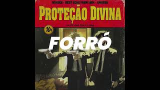 PROTEÇÃO DIVINA Forró [upl. by Davide246]