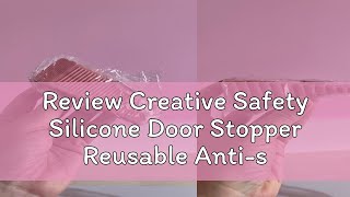 Review Creative Safety Silicone Door Stopper Reusable Antiskid Door Stop Doorstops Door Handle Sto [upl. by Enylcaj]