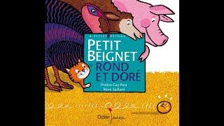 Petit Beignet Rond Et Doré  Lecture Histoire [upl. by Ahsirtap]