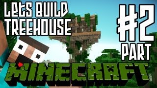 Minecraft Lets Build HD Jungle Treehouse  Part 2 [upl. by Archambault]