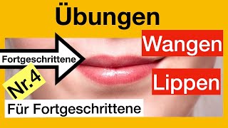 Nr4 ÜBUNGEN für LIPPEN  WANGEN Muskulatur stärken Rhetorik Dysarthrie altersbedingte Schwäche [upl. by Eihpos]