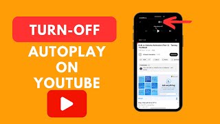 How To Turn Off Autoplay On Youtube Phone Easy [upl. by Meletius]