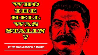 Who the Hell Was Stalin [upl. by Neibart]