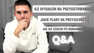 QampA po IRONMANIE ile wydałem na przygotowaniaco dalej z kanałemjak się czułem po ironmanie [upl. by Humble]