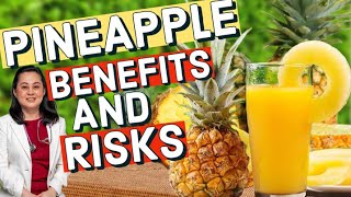 Pineapple Benefits and Risks  By Doc Liza RamosoOng [upl. by Anuahsar559]