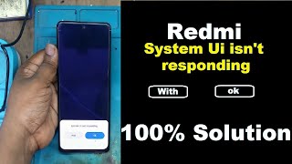 How to Fix System ui isnt responding  Redmi note 10 pro max System ui isnt responding Solution [upl. by Ardnoid]