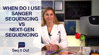 When do I use Sanger Sequencing vs NGS  Seq It Out 7 [upl. by Duarte]