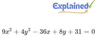 4y2  9x2  36 find the vertices and foci of the ellipse [upl. by Erdnael781]