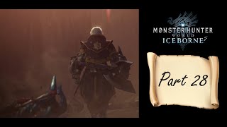 The Old Everwyrm  Monster Hunter World Iceborne  Part 28 [upl. by Girhiny30]