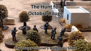 The Hunt for Octobre Rouge  Sharp Practice  The Crusty Colonel [upl. by Welbie]