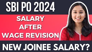 SBI PO 2024 New Salary After Wage Revision  New Salary Of SBI PO  Banker Couple [upl. by Elene719]