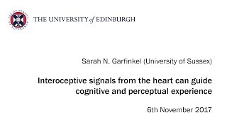 Sarah Garfinkel Interoceptive signals from the heart can guide cognitive and perceptual experience [upl. by Yvad]