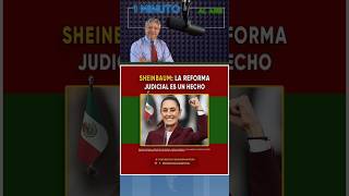 En México quotLa Reforma Judicial Es Un Hechoquot Advierte Sheinbaum mexico amlo reformajudicial [upl. by Ahusoj450]