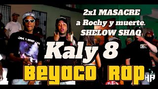 Kaly Ocho ❌ Beyako Rap  2X1🐐Masacre a RochyRD Muerte de ShelowShaqHD Reacion Video Oficial [upl. by Nnylannej657]