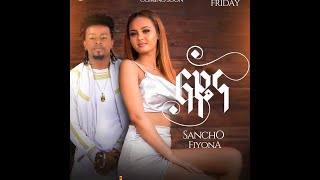 Sancho Gebre – Fiyona Lyric  ሳንቾ ገብሬ  ፍዮና ግጥም [upl. by Glass]