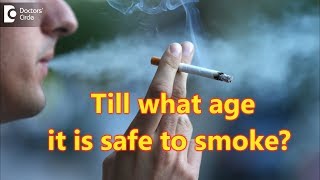 Till what age it is safe to smoke  Dr Karagada Sandeep [upl. by Ladd]