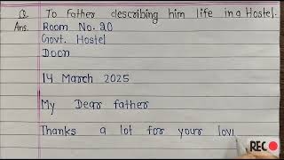 Letter To Father To Describe Hostel Life  हॉस्टल के बारे में अपने पिता को इंग्लिश में पत्र letter [upl. by Intruoc]