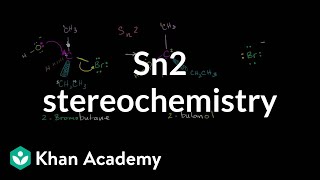 Sn2 stereochemistry  Substitution and elimination reactions  Organic chemistry  Khan Academy [upl. by Stoeber]