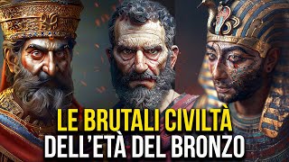 Le Brutali Civiltà dell’Età del Bronzo [upl. by Lipkin]