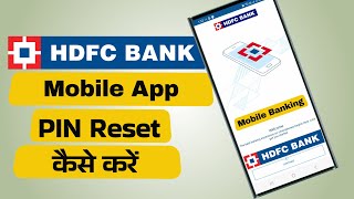 How to Rest Forgot HDFC Mobile App PIN [upl. by Neroled573]