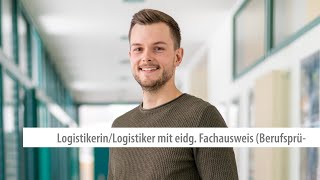 LogistikerinLogistiker mit eidg Fachausweis Berufsprüfung [upl. by Aehsrop]