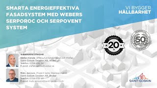 Webinarium Smarta energieffektiva fasadsystem med Weber Serporoc och Serpovent [upl. by Matejka]