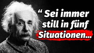 Sei immer still in fünf Situationen  Albert Einstein  Inspirierende Zitate [upl. by Secunda]