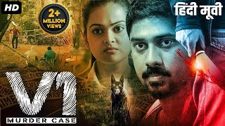 V1 MURDER CASE  Hindi Dubbed Full Movie  Ram Arun Castro Vishnupriya Pillai  Thriller Movie [upl. by Uis]