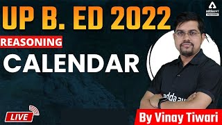 UP Bed 2022  UP Bed Reasoning Classes  Calendar  By Vinay Tiwari [upl. by Affay]