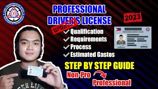 PAANO KUMUHA NG PROFESSIONAL DRIVERS LICENSE  REQUIREMENTS  NON PRO TO PRO  LATEST  2023  LTO [upl. by Anegroeg461]