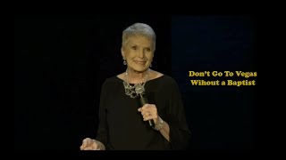 Jeanne Robertson quotDont go to Vegas without a Baptistquot [upl. by Gilba728]