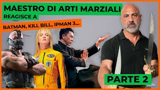 MAESTRO DARTI MARZIALI reagisce a BATMAN KILL BILL IPMAN 3 COBRA KAI  Parte 2⎮ Slim Dogs [upl. by Neo]