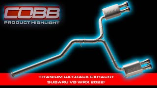 COBB Tuning  Product Highlight  2022 WRX Titanium CatBack Exhaust [upl. by Nautna644]