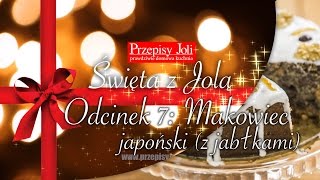 MAKOWIEC JAPOŃSKI Z JABŁKAMI  NAJLEPSZY PRZEPIS  ŚWIĘTA Z JOLĄ  Odcinek 7 [upl. by Esmeralda]