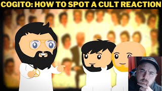 Cogito How To Spot A Cult Reaction [upl. by Mroz]