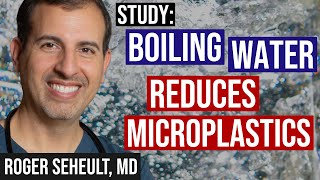 Boiling Reduces Microplastics in Drinking Water Study [upl. by Ahsayn395]