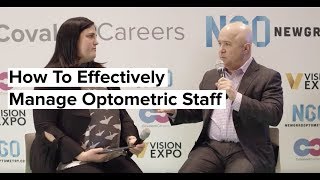 How To Effectively Manage Optometric Staff [upl. by Ariuqahs]